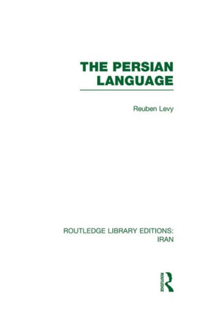 The Persian Language (RLE Iran B)