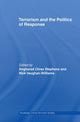 Book cover of: Terrorism and the Politics of Response