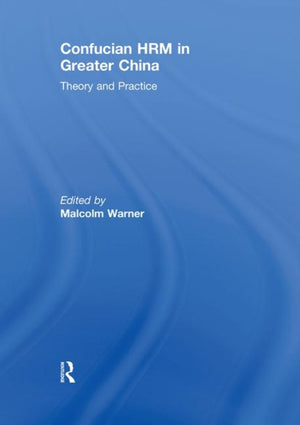 Confucian HRM in Greater China