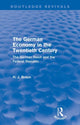 Book cover of: German Economy in the Twentieth Century (Routledge Revivals)