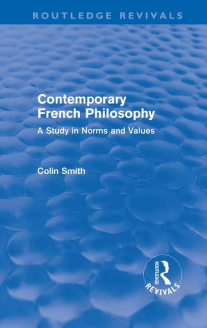 Book cover of: Contemporary French Philosophy (Routledge Revivals). By: Colin Smith