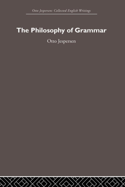 Book cover of: Philosophy of Grammar. By: Otto Jespersen