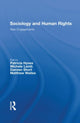 Book cover of: Sociology and Human Rights: New Engagements. By: Patricia Hynes