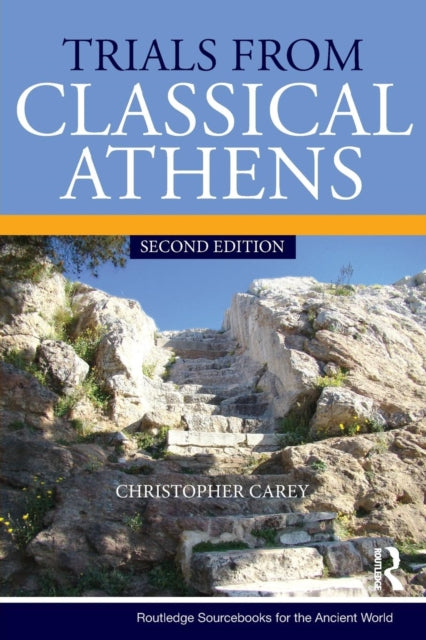 Book cover of: Trials from Classical Athens. By: Christopher Carey