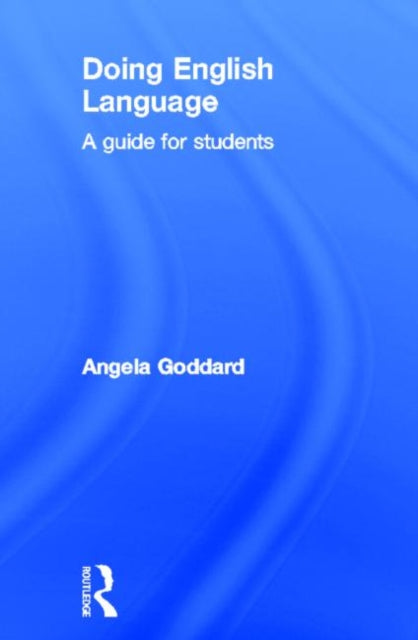 Book cover of: Doing English Language. By: Angela Goddard