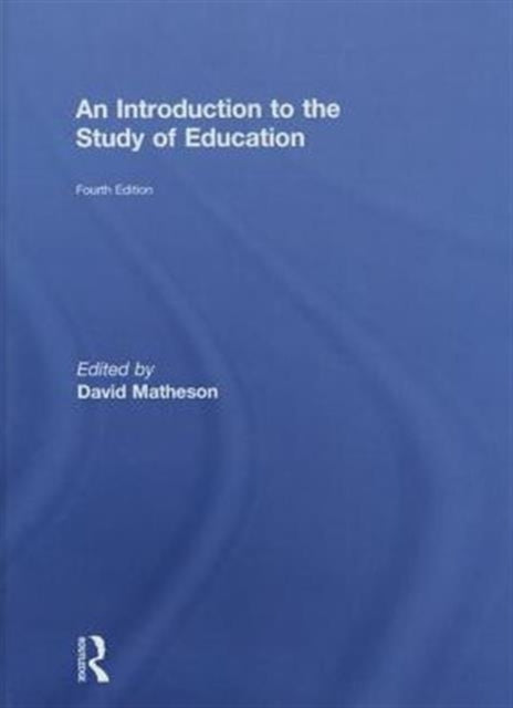 An Introduction to the Study of Education
