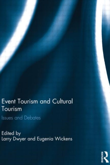 Book cover of: Event Tourism and Cultural Tourism. By: Larry Dwyer