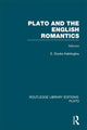 Book cover of: Plato and the English Romantics (RLE: Plato). By: E. Douka Kabitoglou