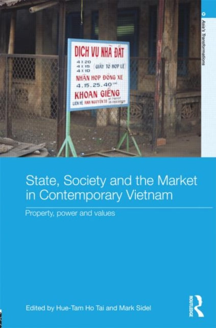 Book cover of: State, Society and the Market in Contemporary Vietnam. By: Hue-Tam Ho Tai