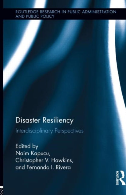 Book cover of: Disaster Resiliency. By: Naim Kapucu