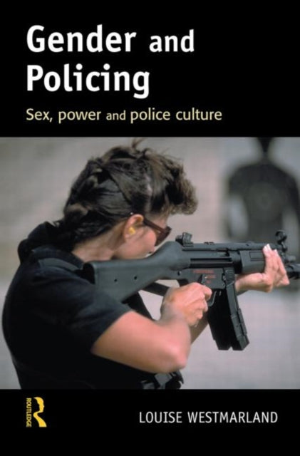 Book cover of: Gender and Policing. By: Louise Westmarland