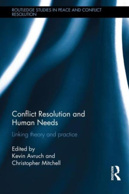 Book cover of: Conflict Resolution and Human Needs