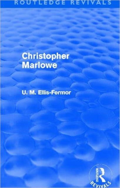 Christopher Marlowe (Routledge Revivals)