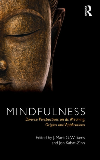 Book cover of: Mindfulness. By: J. Mark G. Williams