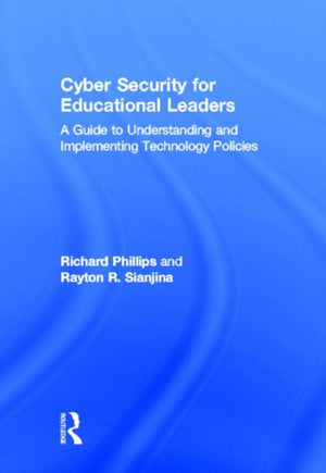 Cyber Security for Educational Leaders