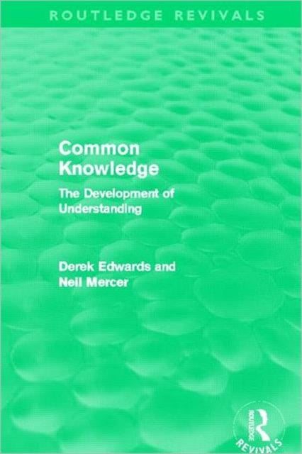 Book cover of: Common Knowledge (Routledge Revivals). By: Derek Edwards