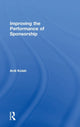 Book cover of: Improving the Performance of Sponsorship. By: Ardi Kolah
