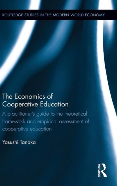Book cover of: Economics of Cooperative Education. By: Yasushi Tanaka