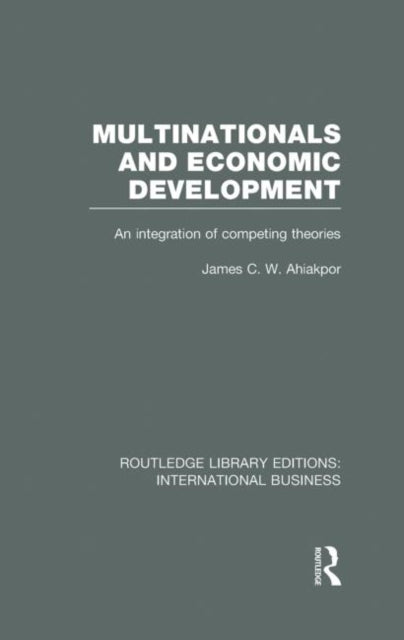Multinationals and Economic Development (RLE International Business)