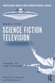 Book cover of: Music in Science Fiction Television. By: K. J. Donnelly