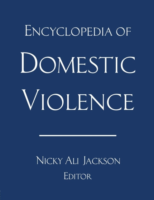 Book cover of: Encyclopedia of Domestic Violence