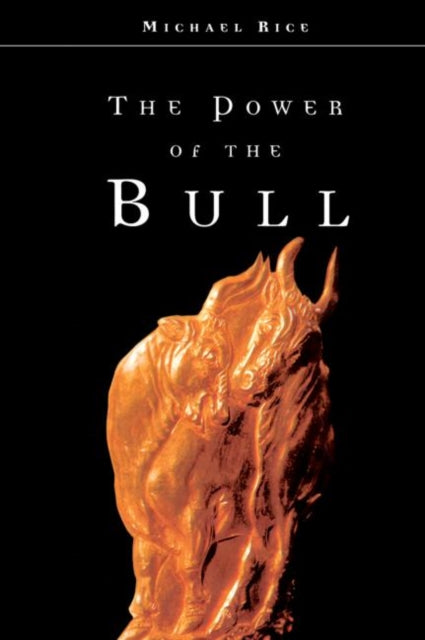 Book cover of: Power of the Bull. By: Michael Rice
