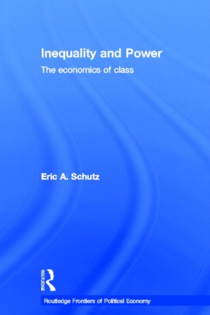 Book cover of: Inequality and Power. By: Eric A. Schutz