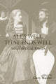 Book cover of: All's Well, That Ends Well. By: Gary Waller