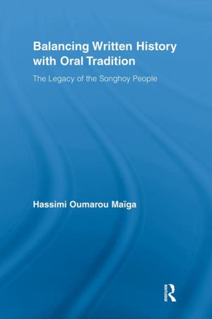 Balancing Written History with Oral Tradition