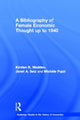 Book cover of: Bibliography of Female Economic Thought up to 1940. By: Kirsten Madden