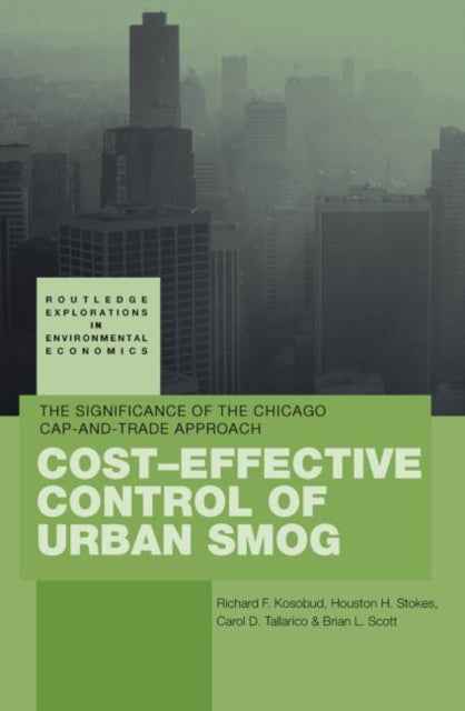 Book cover of: Cost-Effective Control of Urban Smog. By: Richard F. Kosobud