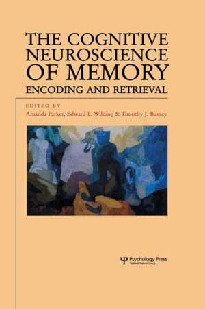 Cognitive Neuroscience of Memory