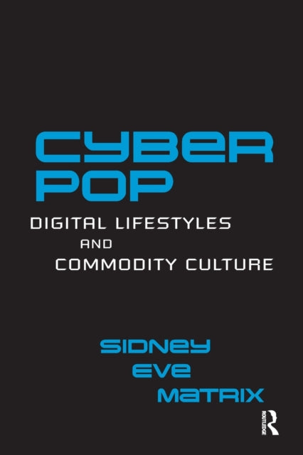 Book cover of: Cyberpop. By: Sidney Eve Matrix