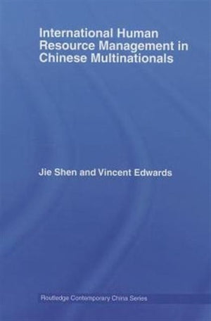 International Human Resource Management in Chinese Multinationals