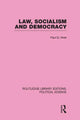 Book cover of: Law, Socialism and Democracy (Routledge Library Editions: Political Science Volume 9). By: Hirst, Paul Q.
