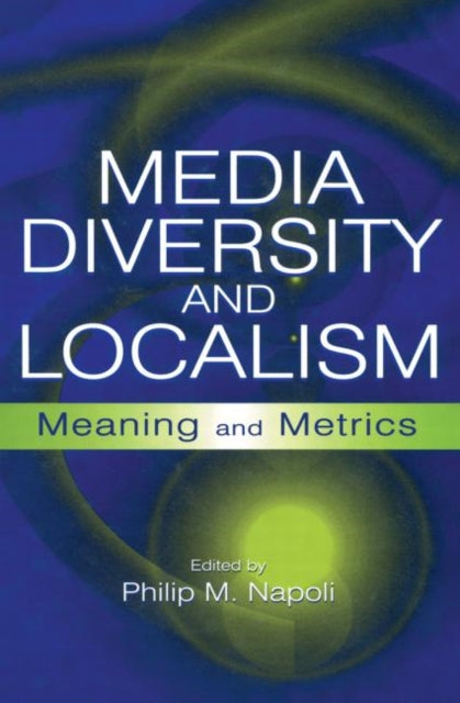 Media Diversity and Localism