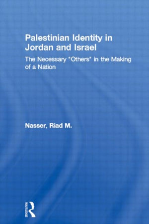 Palestinian Identity in Jordan and Israel