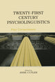 Book cover of: Twenty-First Century Psycholinguistics. By: Anne Cutler