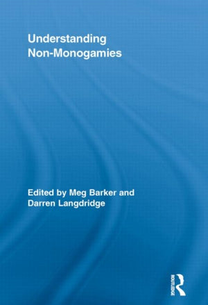 Understanding Non-Monogamies