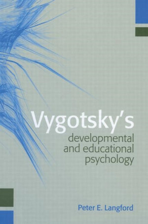 Vygotsky's Developmental and Educational Psychology
