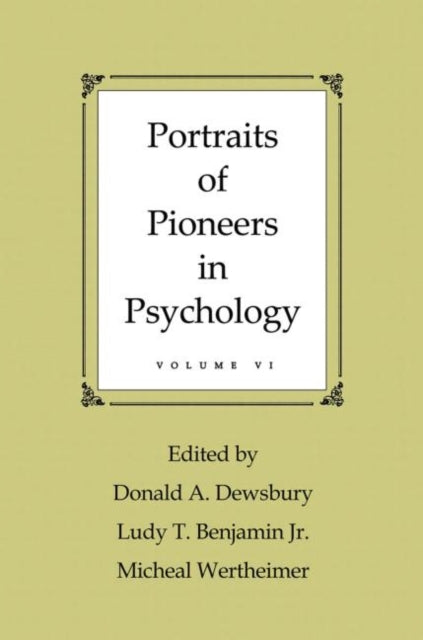 Book cover of: Portraits of Pioneers in Psychology. By: Donald A. Dewsbury