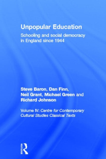 Book cover of: Unpopular Education. By: CCCS