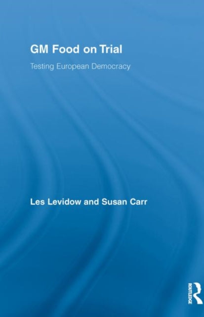 Book cover of: GM Food on Trial. By: Les Levidow