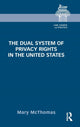 Book cover of: Dual System of Privacy Rights in the United States