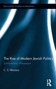 Book cover of: Rise of Modern Jewish Politics. By: C. S. Monaco