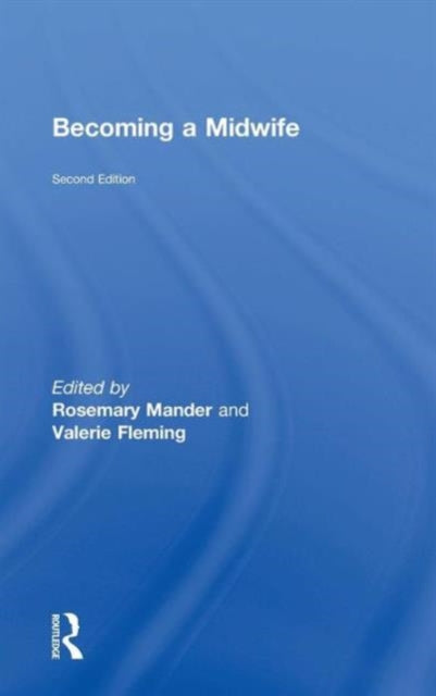 Becoming a Midwife, Second Edition