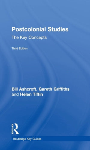 Post-Colonial Studies: The Key Concepts