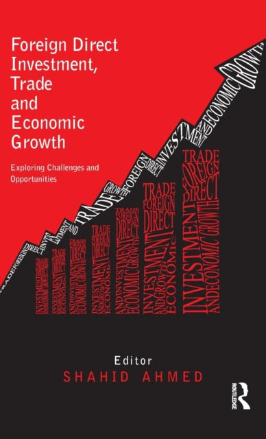 Book cover of: Foreign Direct Investment, Trade and Economic Growth