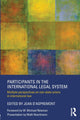 Book cover of: Participants in the International Legal System