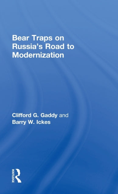 Bear Traps on Russia's Road to Modernization